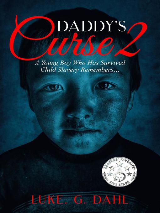 Title details for Daddy's Curse 2 by Luke. G. Dahl - Available
